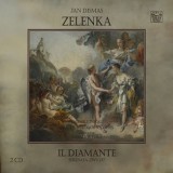 Jan Dismas Zelenka: Il diamante, serenata ZWV 177