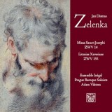 Jan Dismas Zelenka: Missa Sancti Josephi